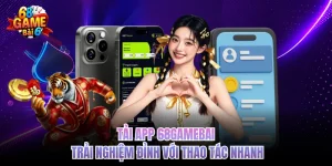 Tải App 68gamebai - Trải Nghiệm Đỉnh Với Thao Tác Nhanh