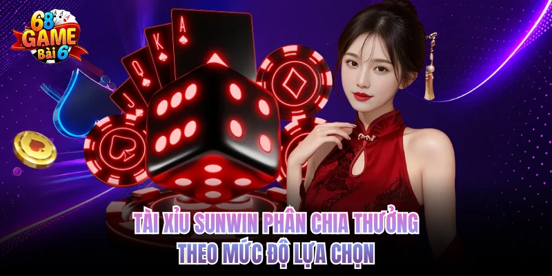 Tài Xỉu Sunwin - Thưởng Rõ Ràng Và Hiển Thị Dễ Theo Dõi Tài xỉu Sunwin phân chia thưởng theo mức độ lựa chọn